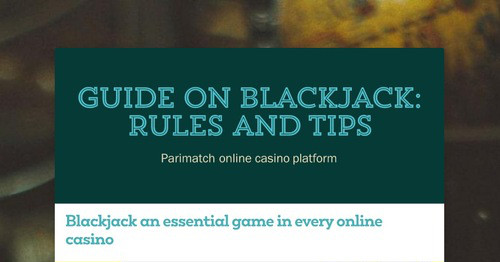 Guide On Blackjack: Rules and Tips | Smore Newsletters