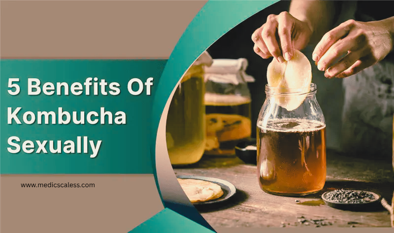 5 Benefits of Kombucha Sexually for Erectile Dysfunction &..