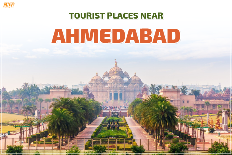 Best Tourist Places near Ahmedabad