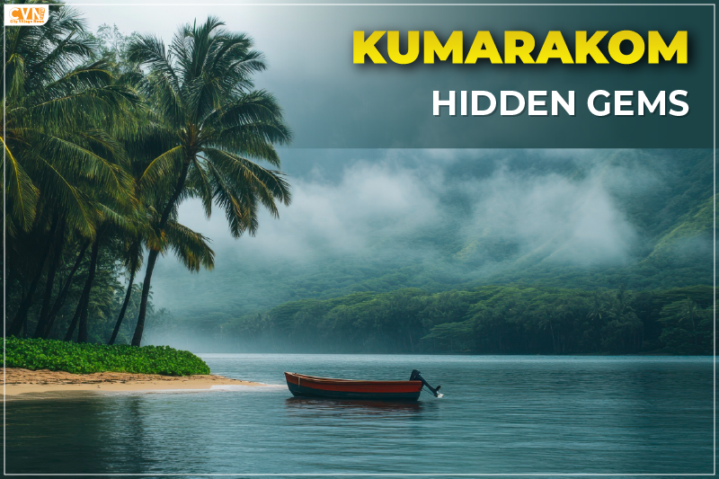 Kumarakom Hidden Gems for Curious Travelers