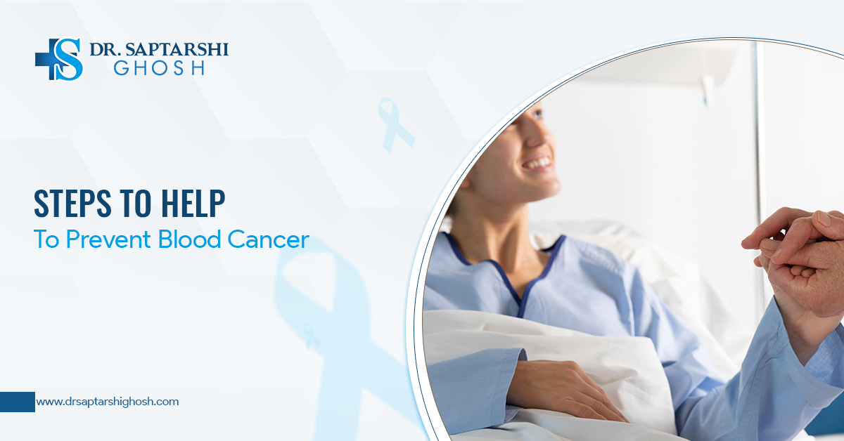Preventive Oncology in Siliguri | Steps To Help To Prevent Blood Cancer