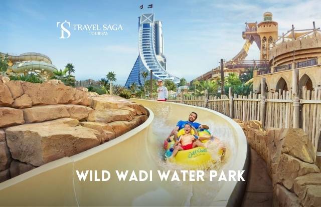 Dubai Wild Wadi Waterpark | Book Wild Wadi Tickets with Travel Saga Tourism