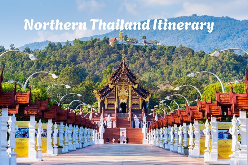 Perfect Northern Thailand Itinerary for an Unforgettable Journey
