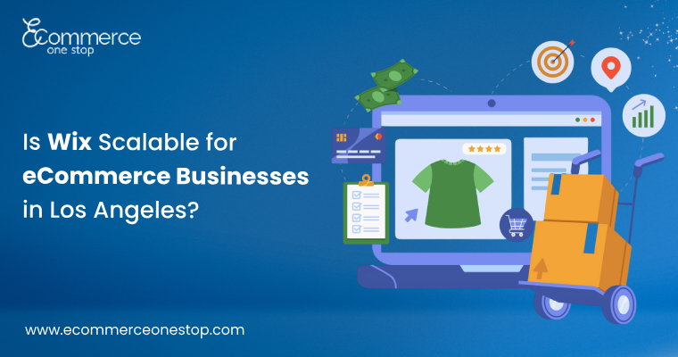 Is Wix Scalable for eCommerce Businesses in Los Angeles? -