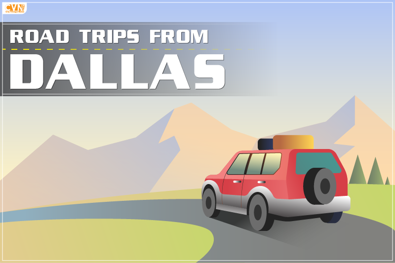 Best Road Trips from Dallas for Weekend Getaways