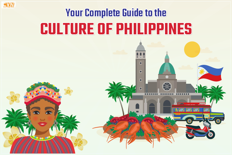 Tradition and Culture of the Philippines: A Complete Guide
