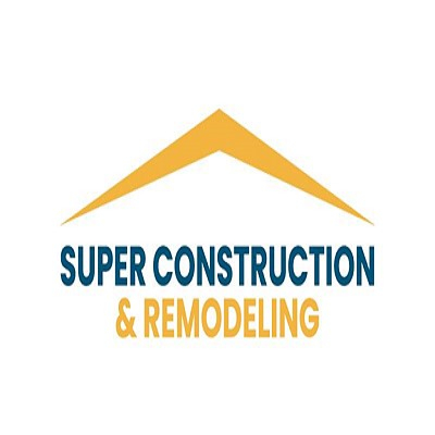 Super Construction and Remodeling