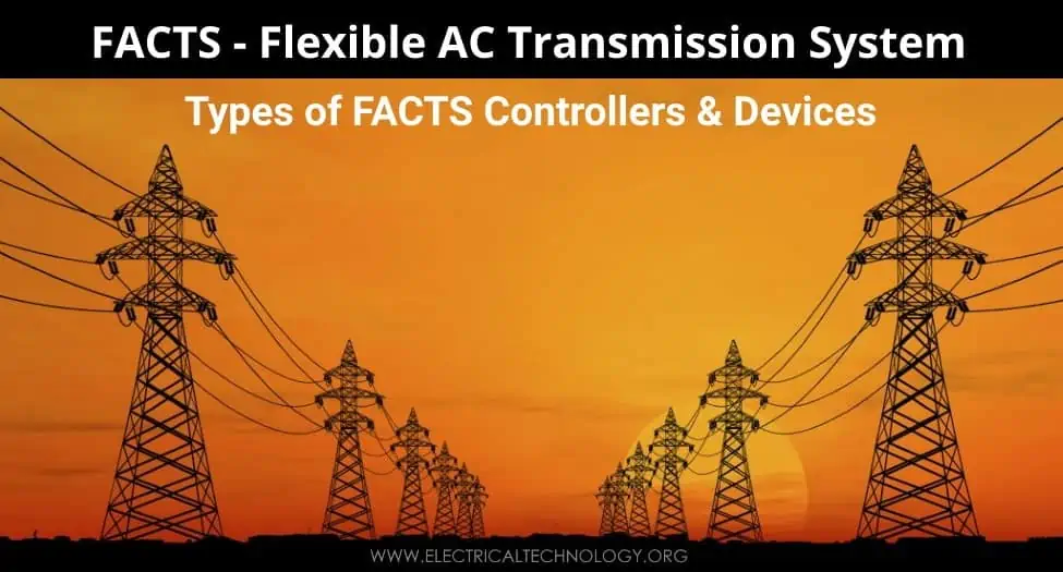 Flexible AC Transmission System (FACTS) Market Size, Share and Trends 2025-2033