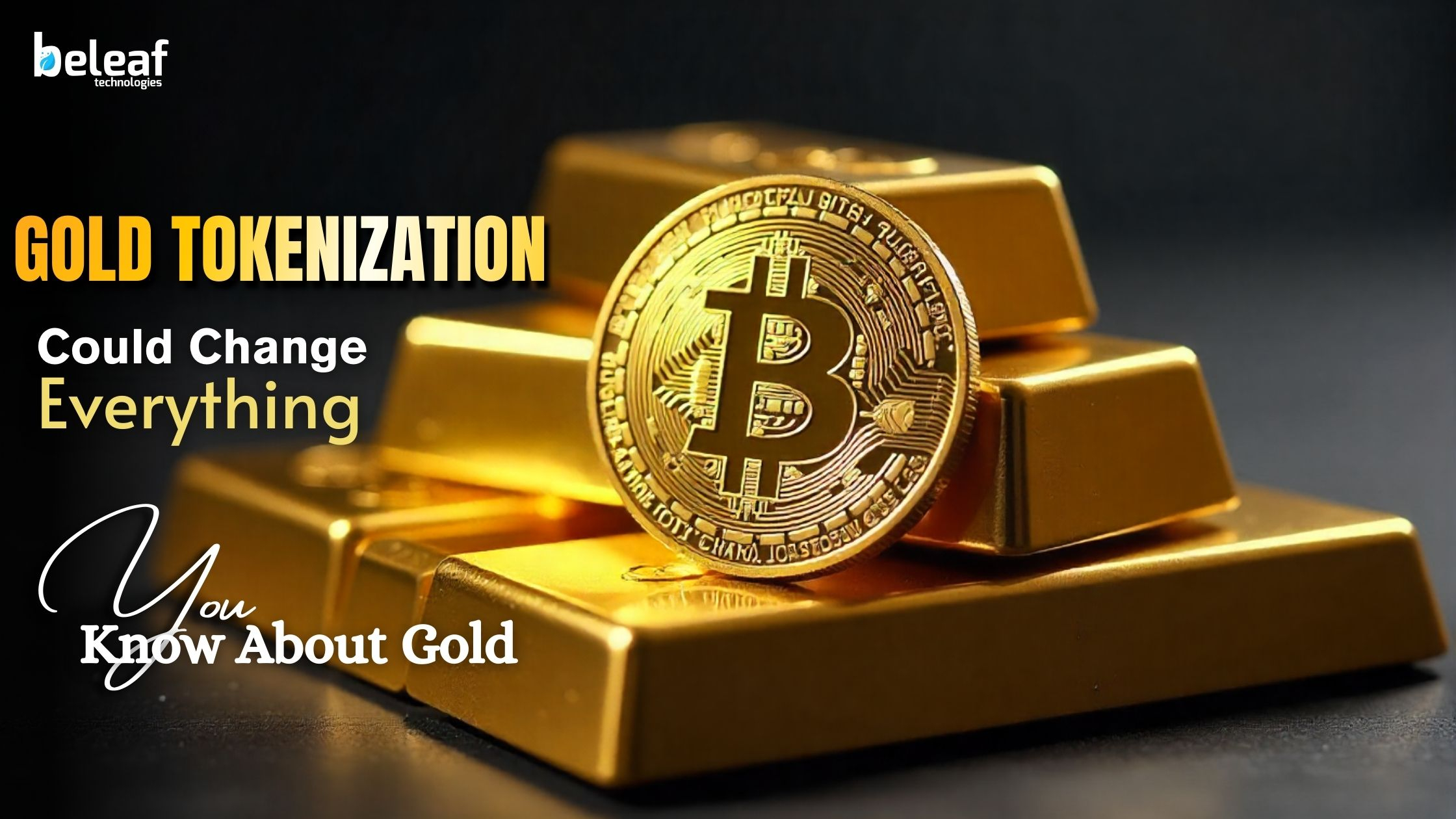 Gold Tokenization Could Change Everything You Know About Gold