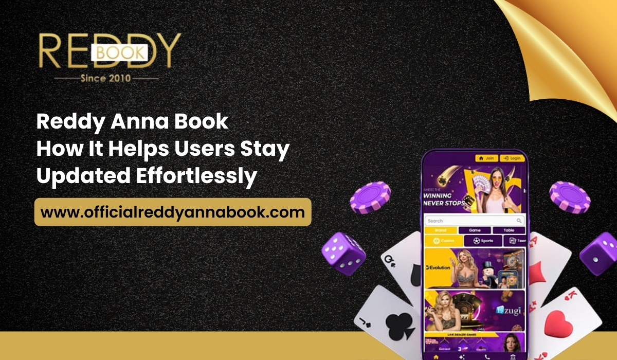 Reddy Anna Book: How It Helps Users Stay Updated Effortlessly